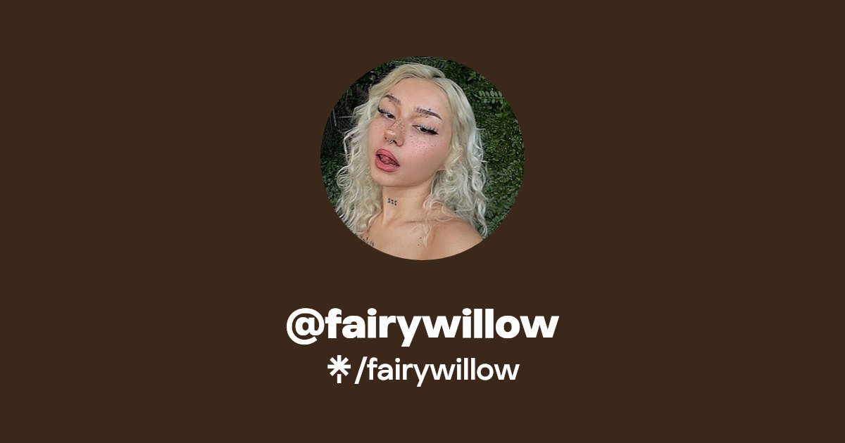 fairywillow - Find @fairywillow Onlyfans - Linktree