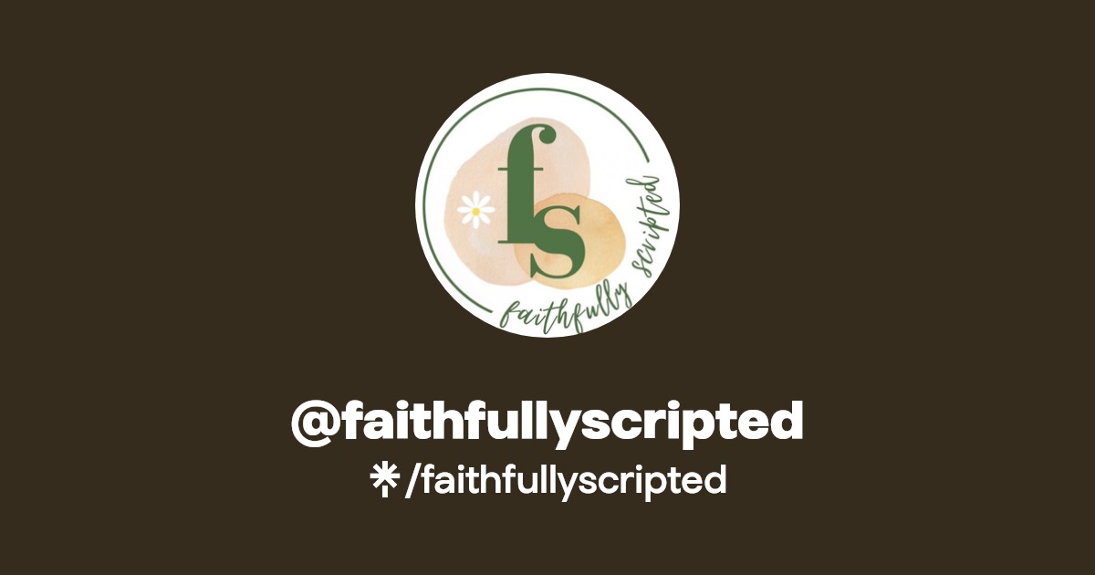 faithfullyscripted Instagram, TikTok Linktree