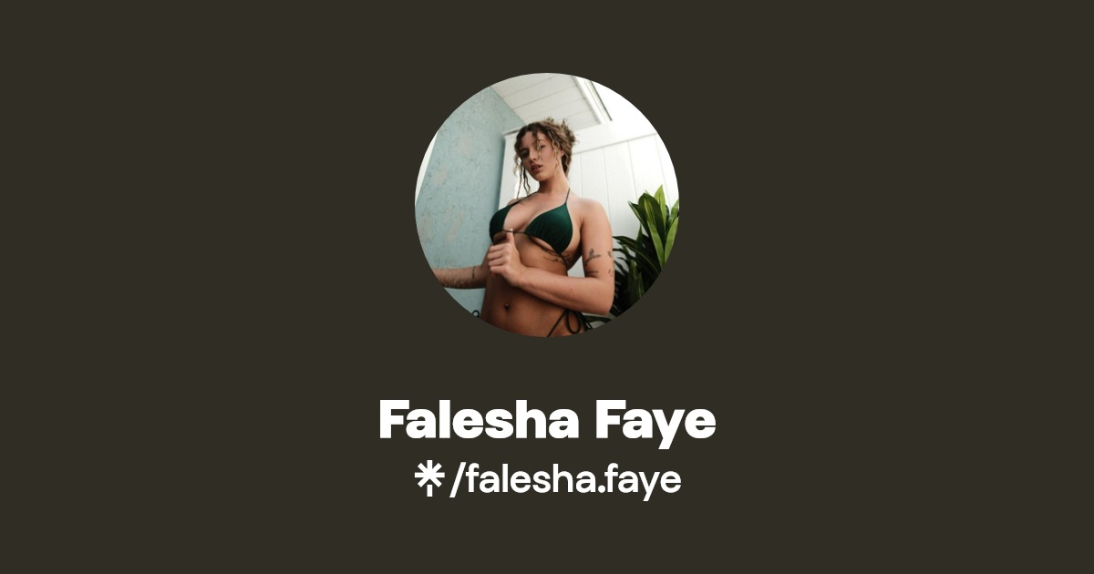 Falesha Faye - Find Falesha Faye Onlyfans - Linktree