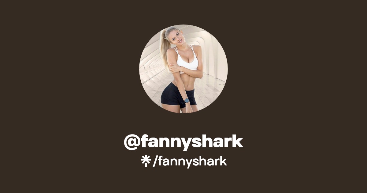 @fannyshark | Linktree