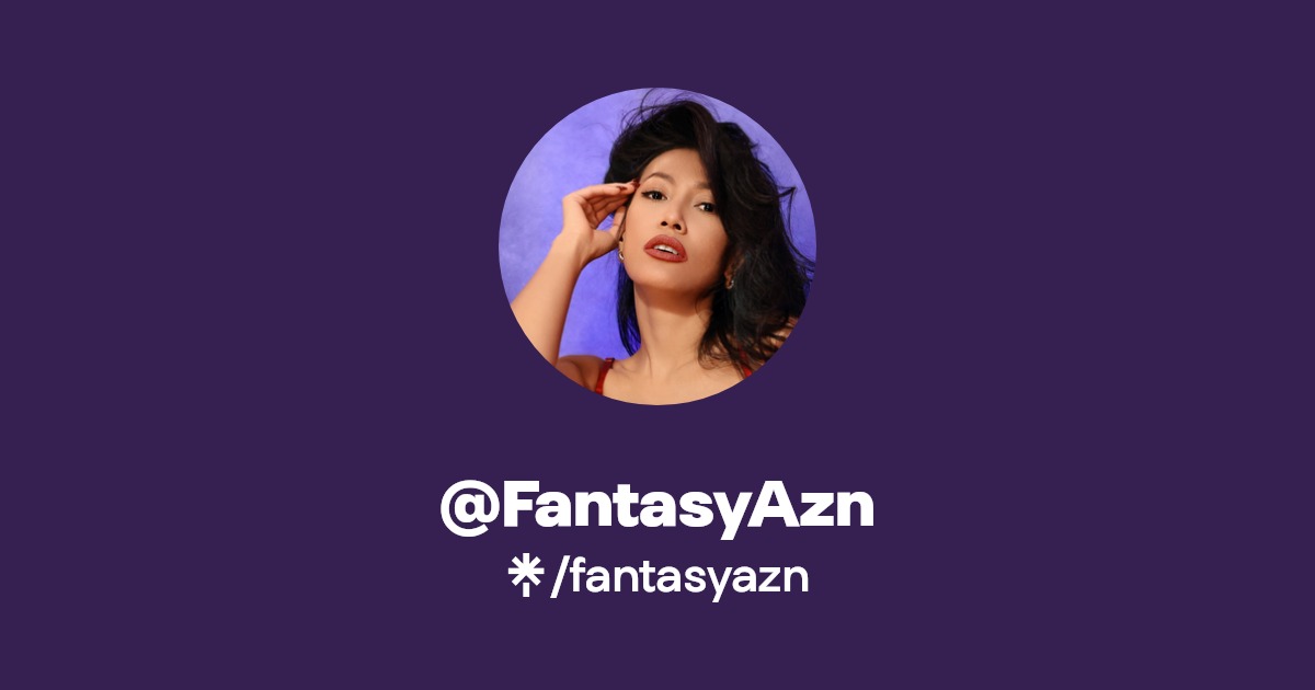 @FantasyAzn - Find @FantasyAzn Onlyfans - Linktree