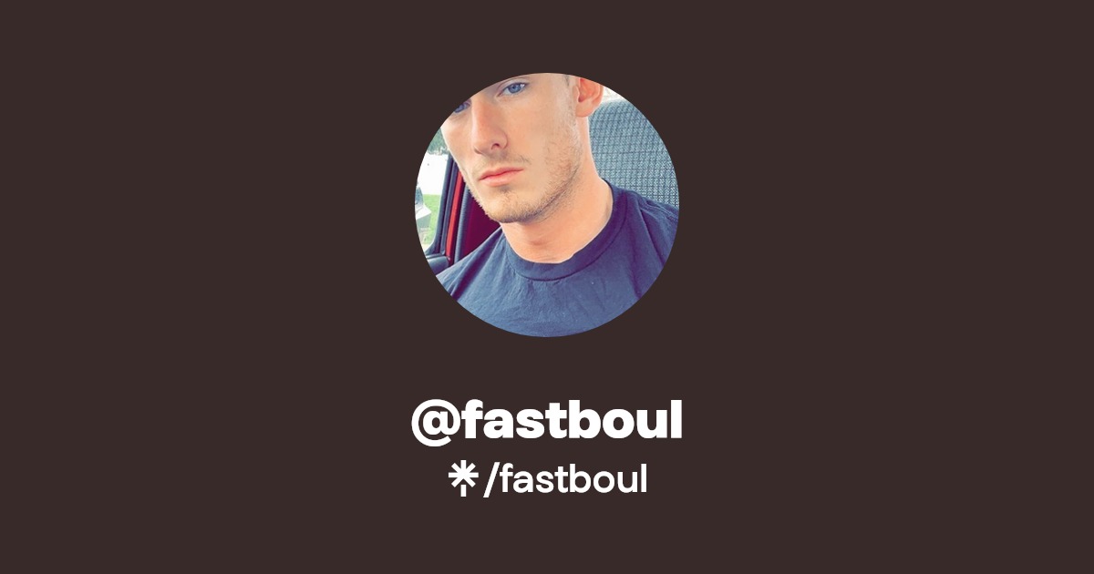 fastboul - Find @fastboul Onlyfans - Linktree