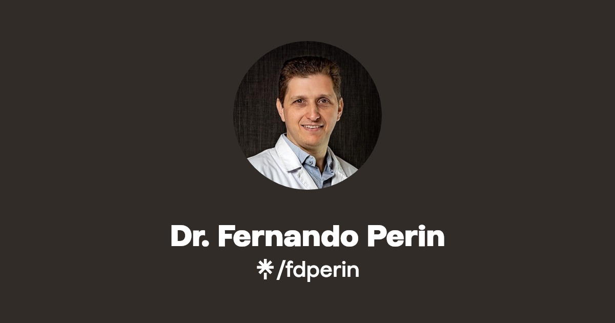 Dr. Fernando Perin Linktree
