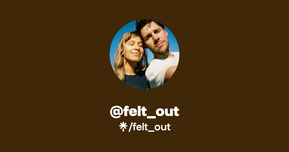 felt_out Instagram, TikTok Linktree