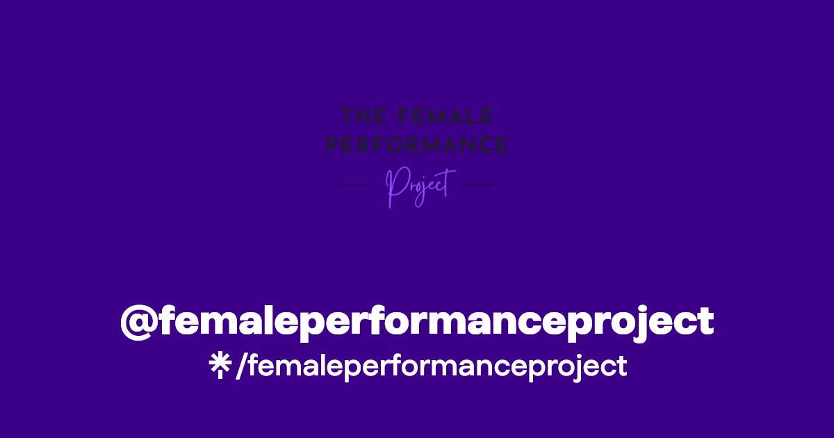 femaleperformanceproject Listen on Spotify Linktree