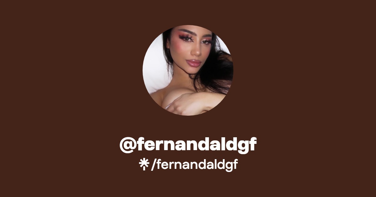 fernandaldgf - Find @fernandaldgf Onlyfans - Linktree