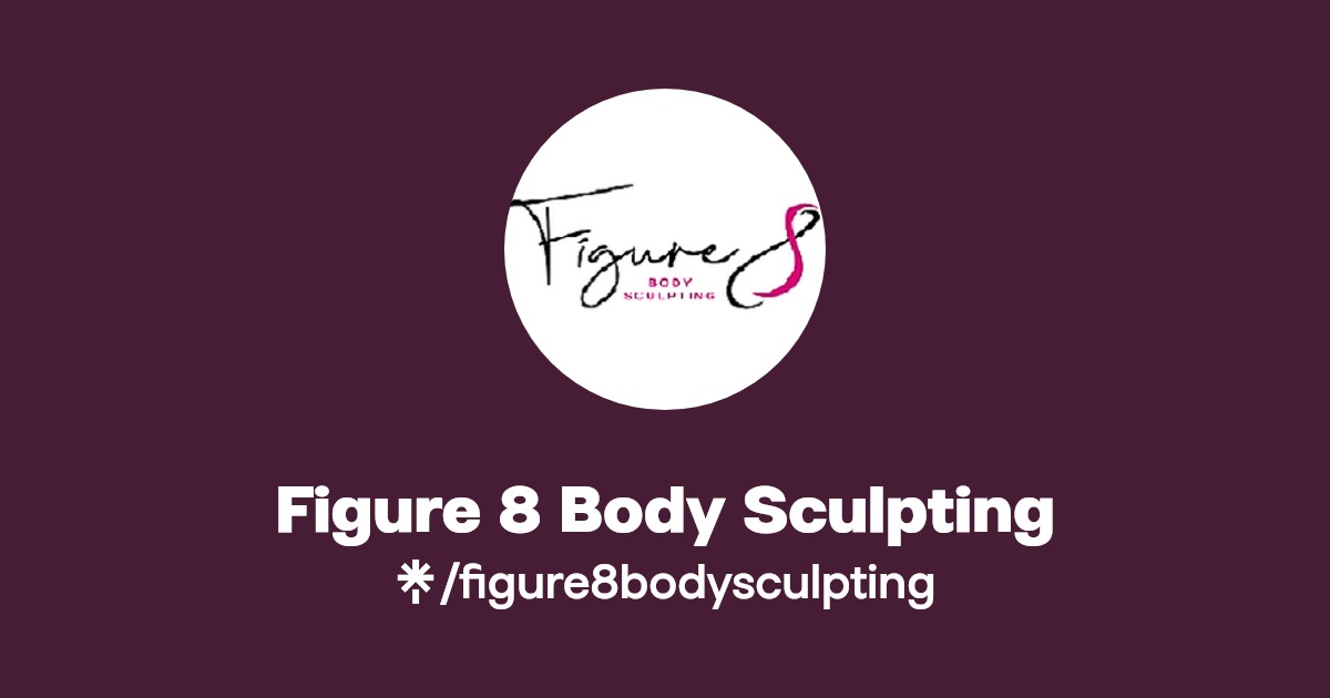 Figure 8 Body Sculpting Instagram, Facebook Linktree