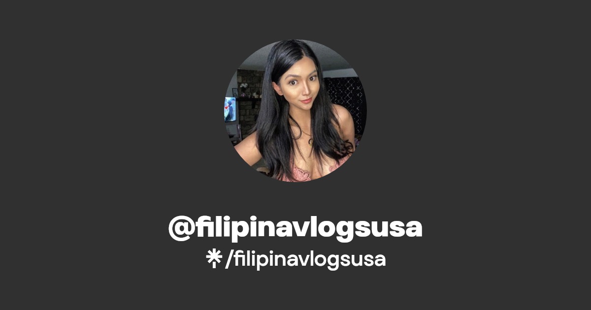 filipinavlogsusa - Find @filipinavlogsusa Onlyfans - Linktree