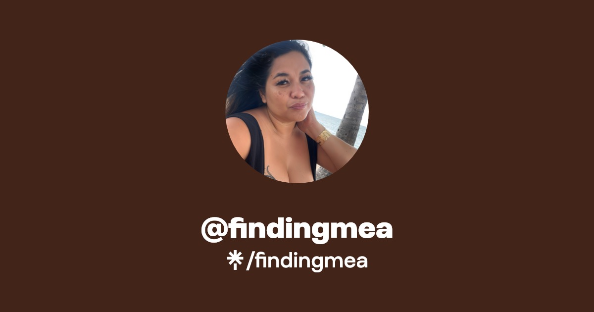 findingmea - Find @findingmea Onlyfans - Linktree