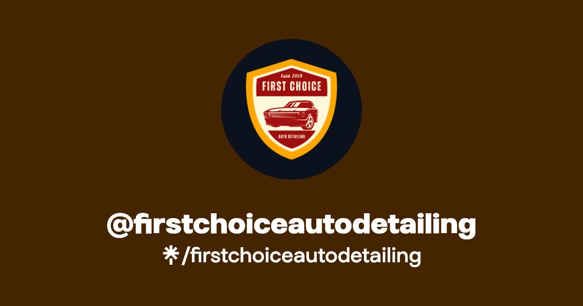 firstchoiceautodetailing Instagram Linktree