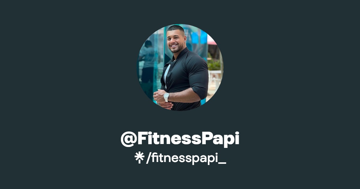 @FitnessPapi - Find @FitnessPapi Onlyfans - Linktree
