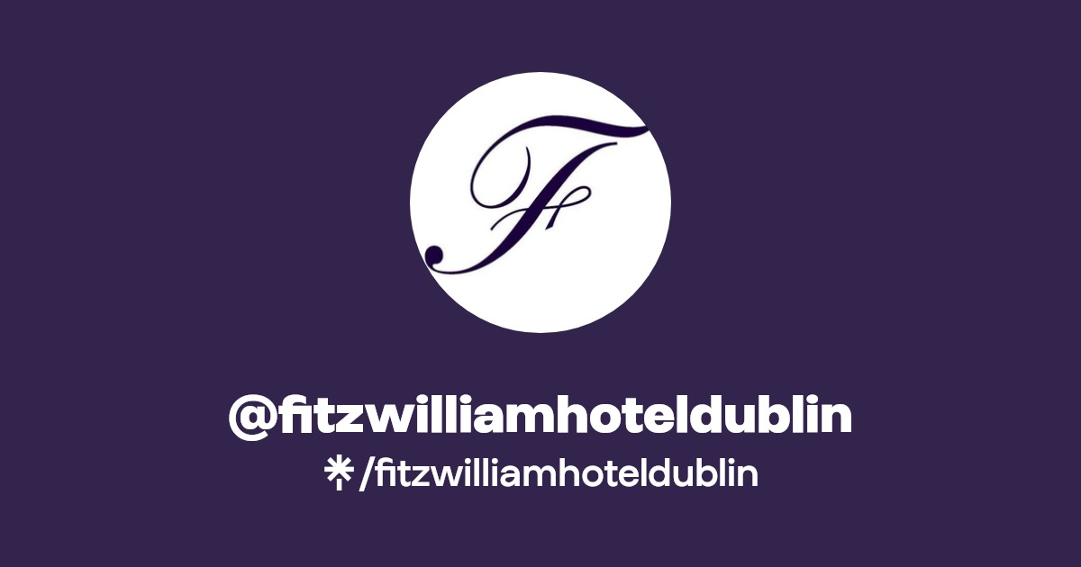 fitzwilliamhoteldublin Instagram, Facebook Linktree