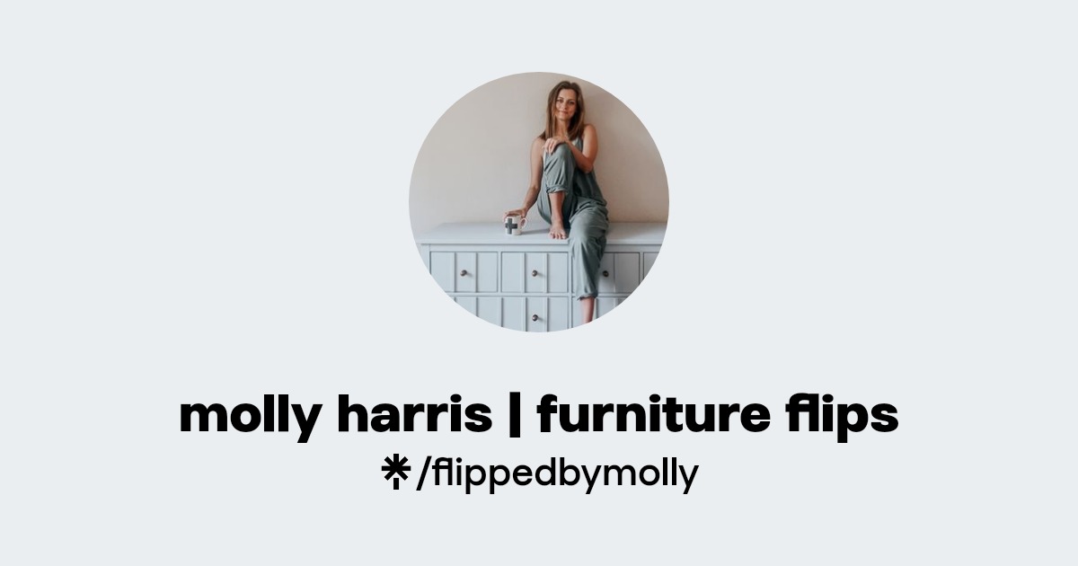 molly harris furniture flips Instagram, TikTok Linktree
