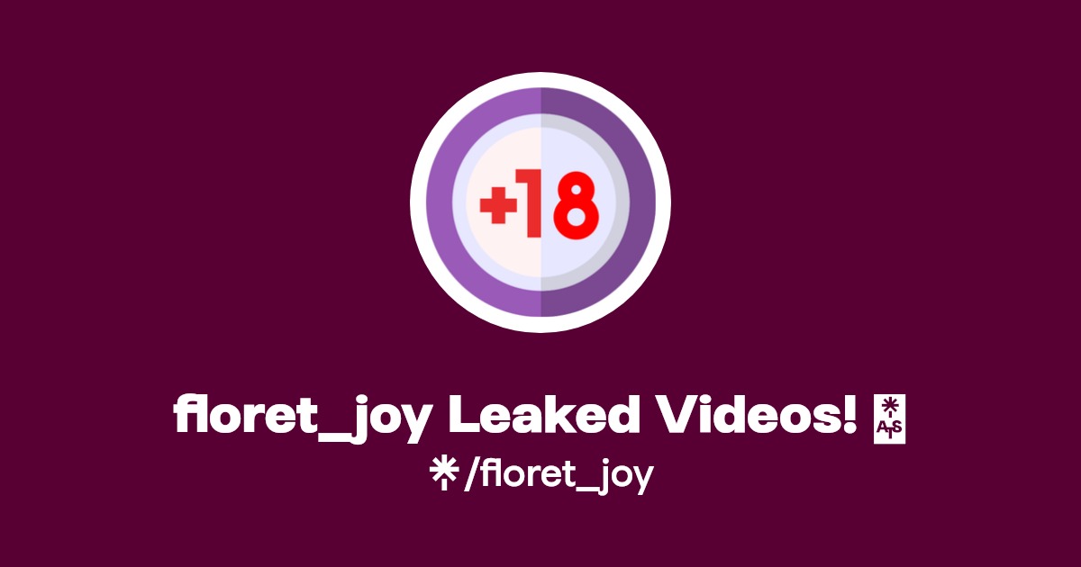 floret_joy Leaked Videos! 🔥 | Linktree