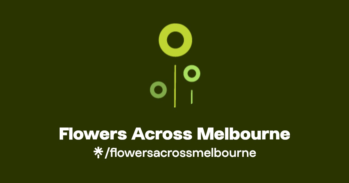 Flowers Across Melbourne TikTok Linktree