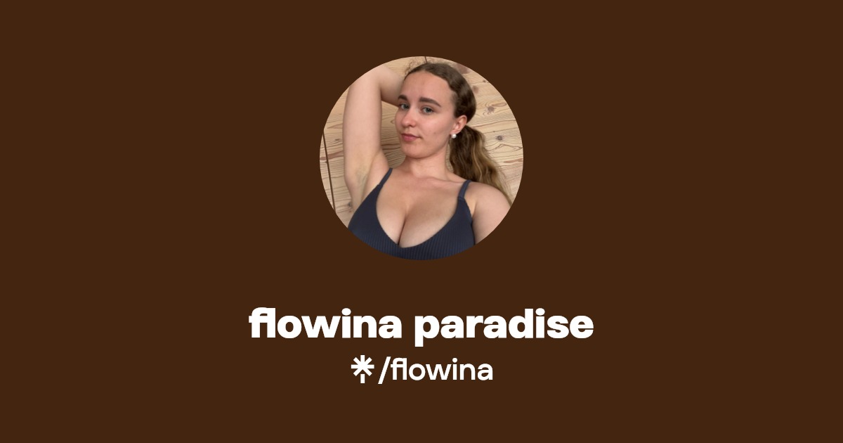 flowina paradise | Linktree