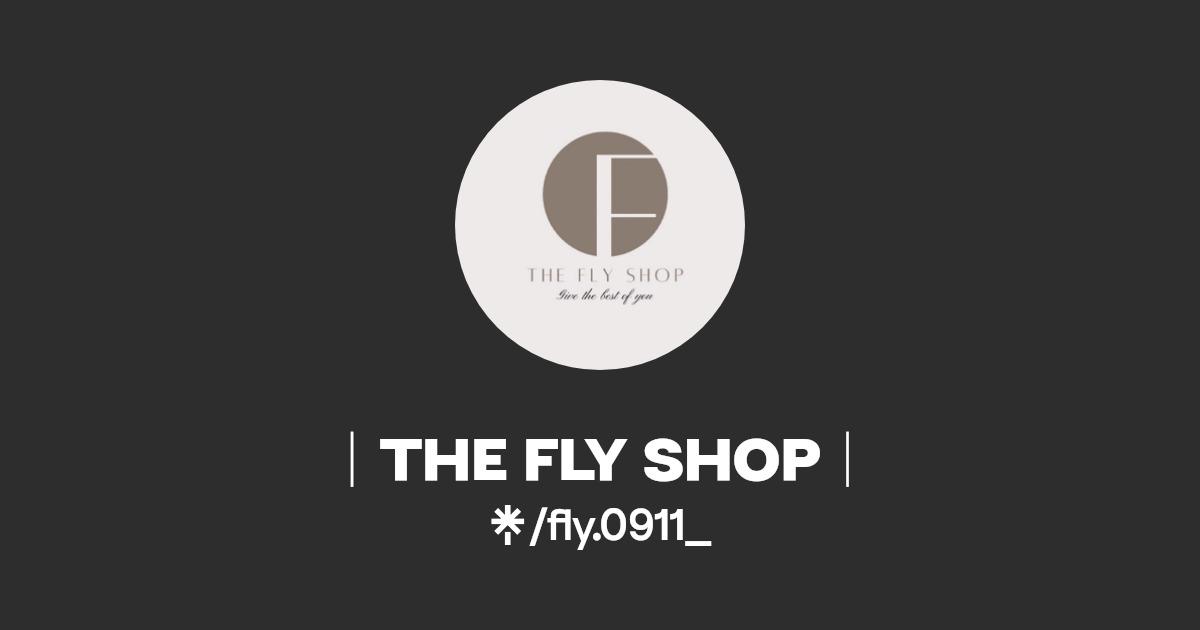 ｜THE FLY SHOP｜ Linktree