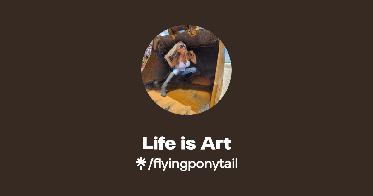 Life is Art | Instagram, Facebook | Linktree