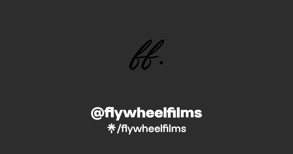 flywheelfilms Instagram Linktree