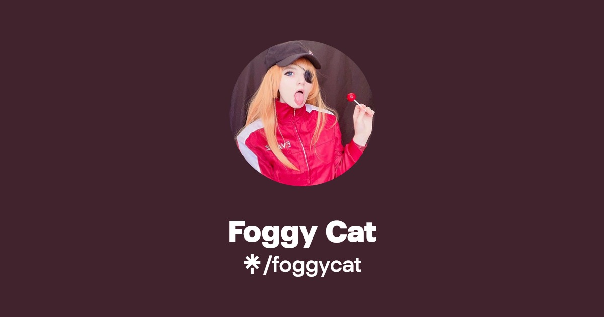 Foggy Cat - Find Foggy Cat Onlyfans - Linktree