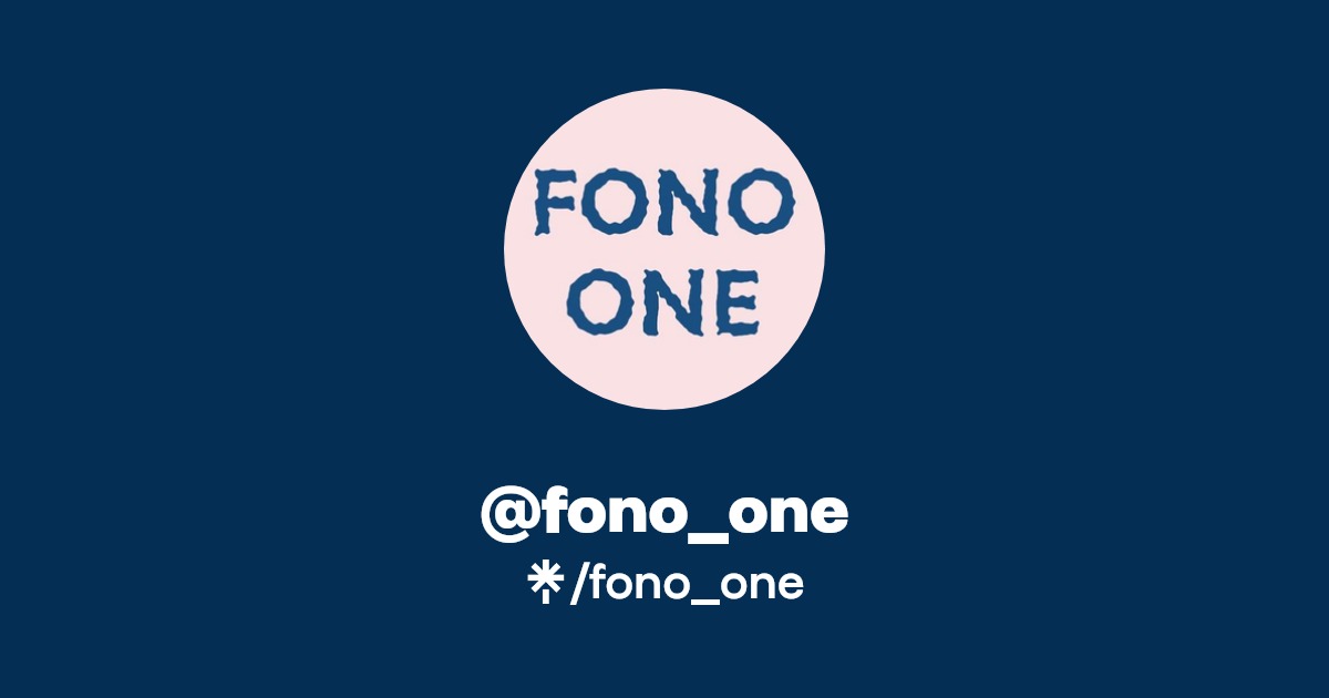 @fono_one | Linktree