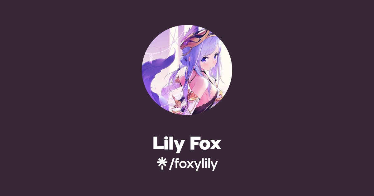 Lily Fox - Find Lily Fox Onlyfans - Linktree