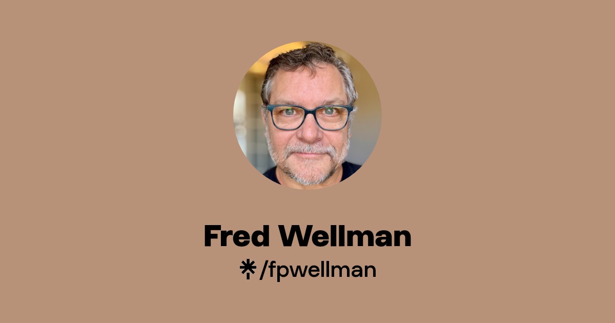 Fred Wellman Twitter, Instagram, Facebook Linktree
