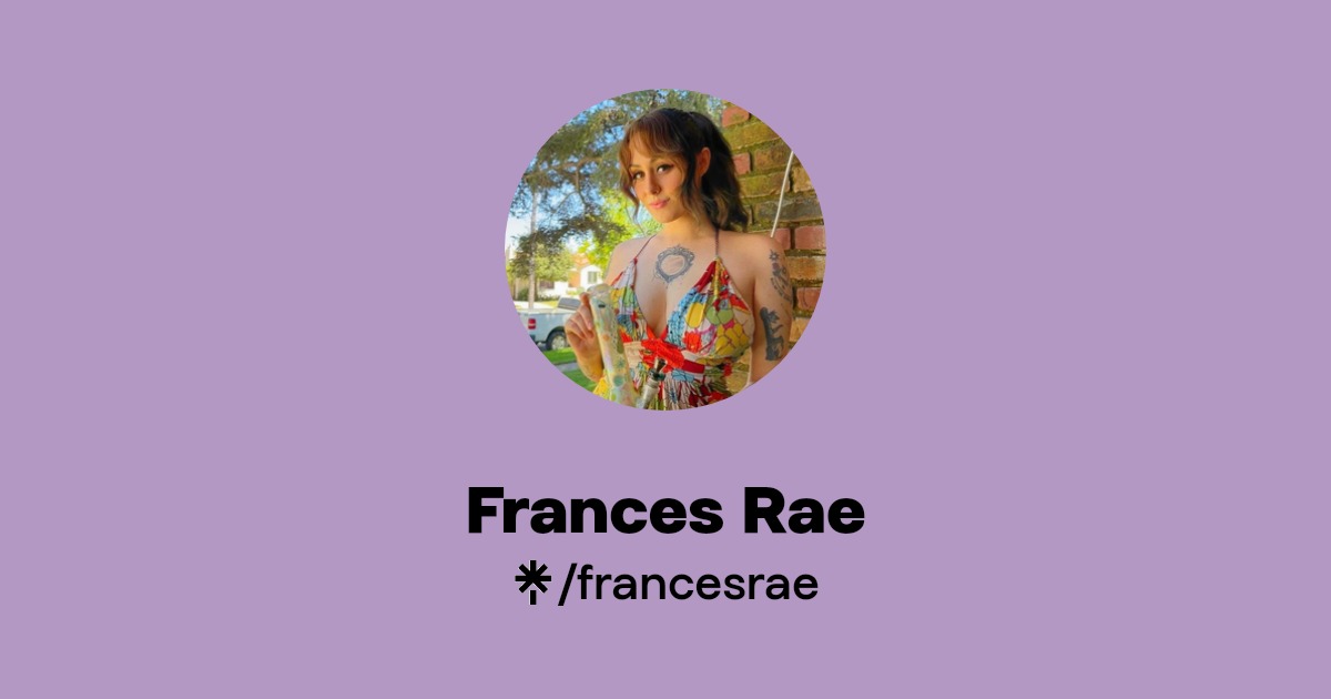 Frances Rae - Find Frances Rae Onlyfans - Linktree