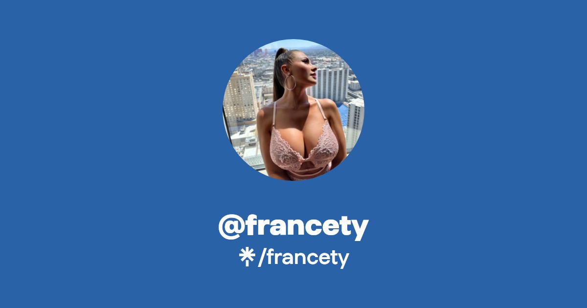 francety | Twitter, Instagram, Facebook, TikTok | Linktree