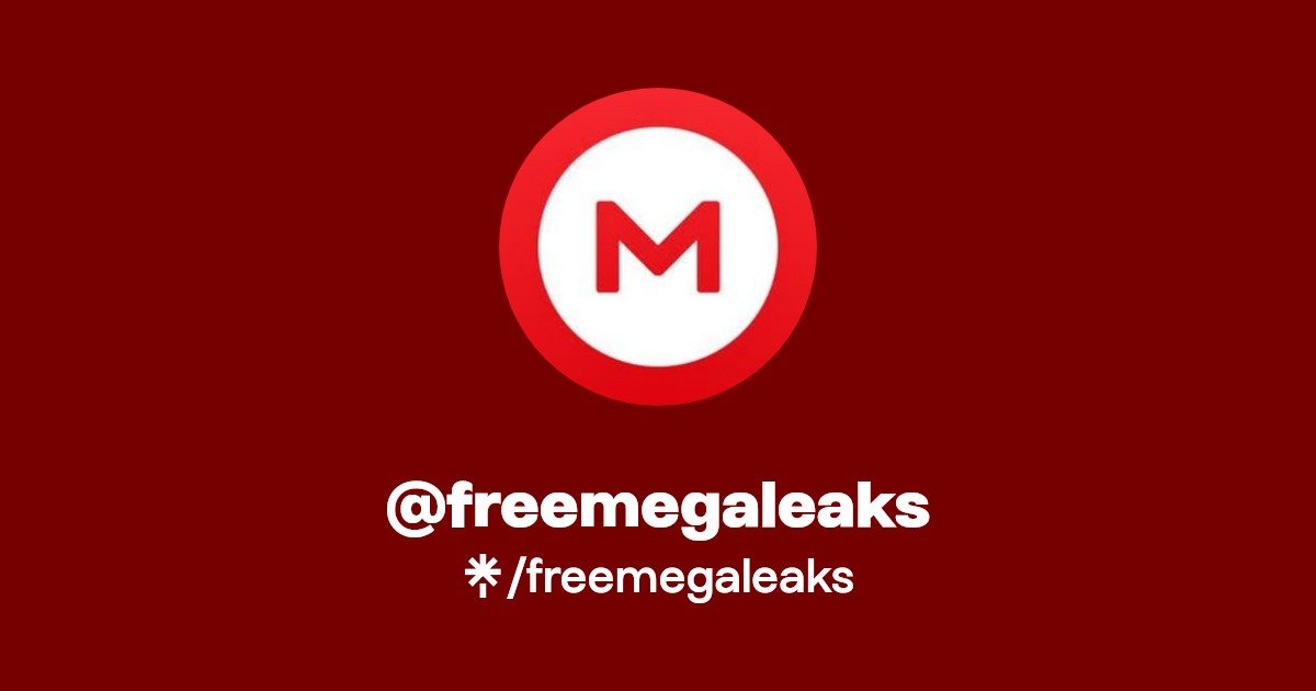 @freemegaleaks | Linktree