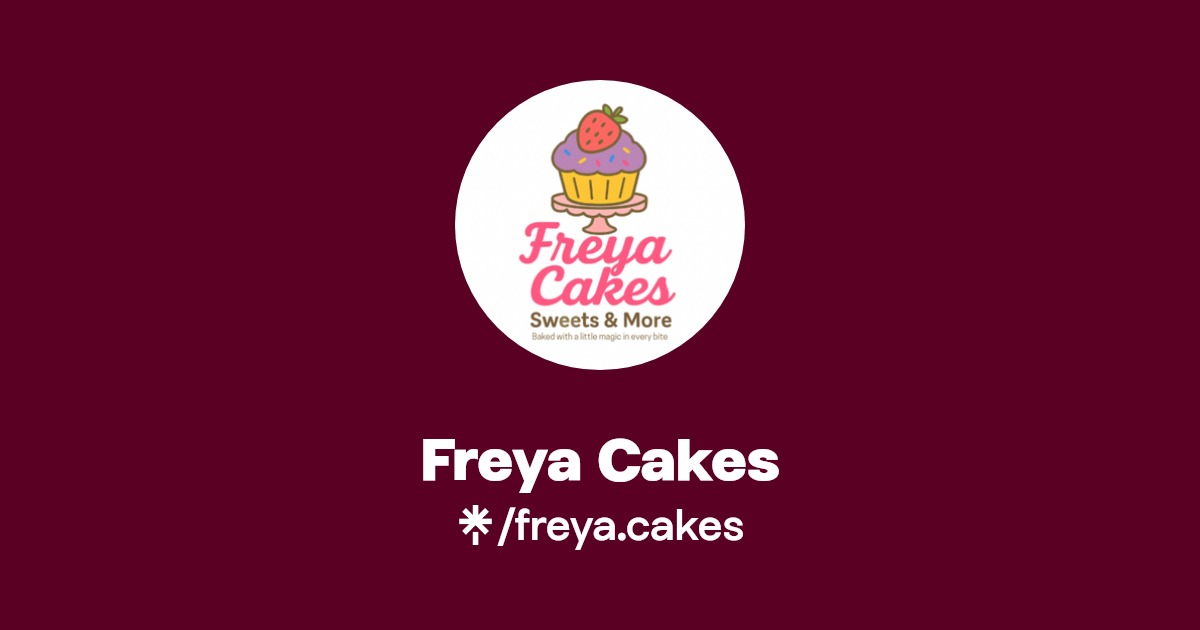 Freya Cakes Instagram, Facebook Linktree