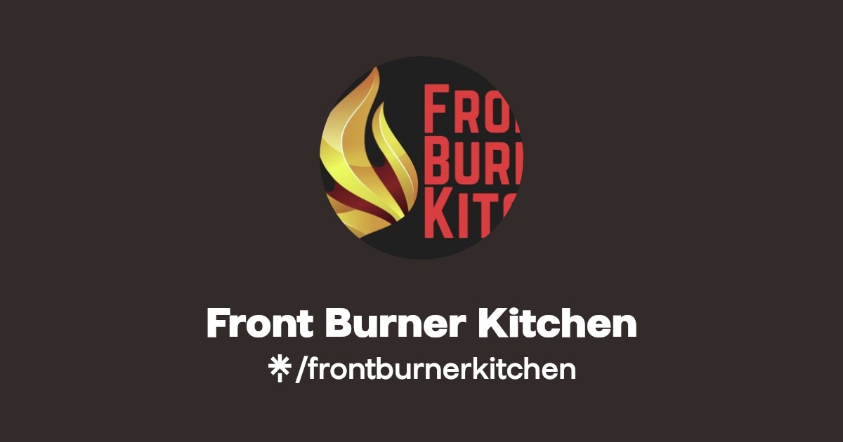 Front Burner Kitchen Instagram Linktree