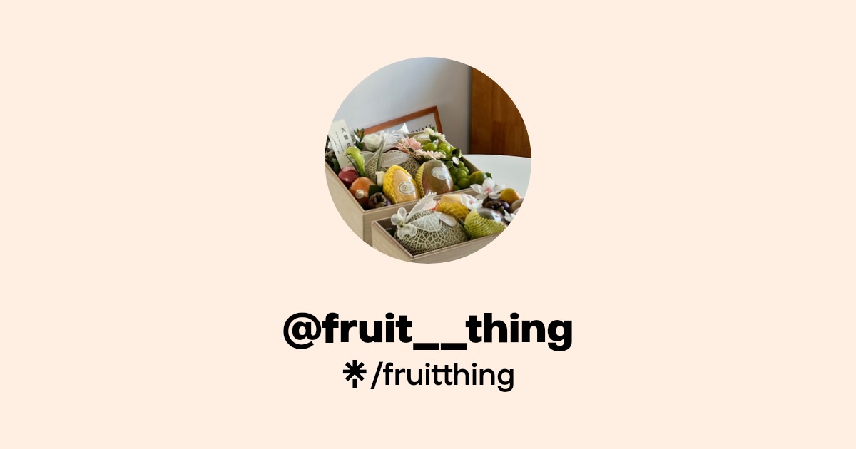 fruit__thing Linktree