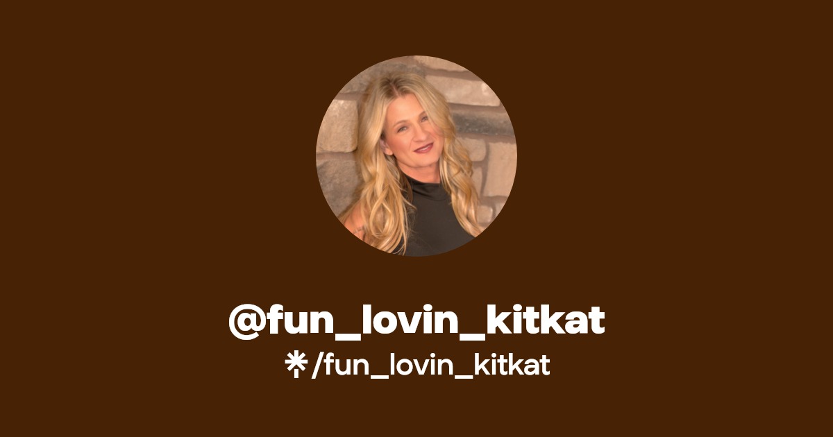 fun_lovin_kitkat - Find @fun_lovin_kitkat Onlyfans - Linktree