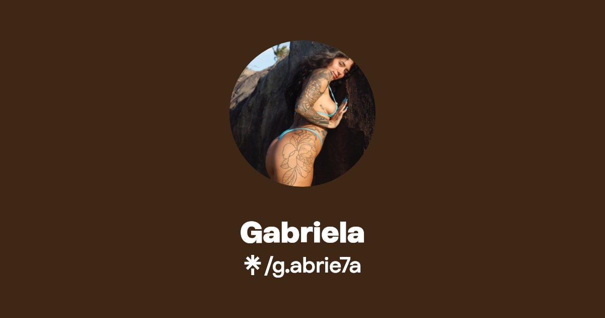 Gabriela | Twitter, Instagram, TikTok | Linktree
