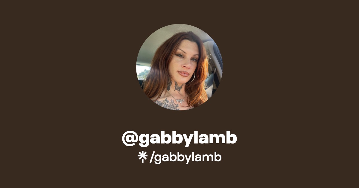 gabbylamb - Find @gabbylamb Onlyfans - Linktree