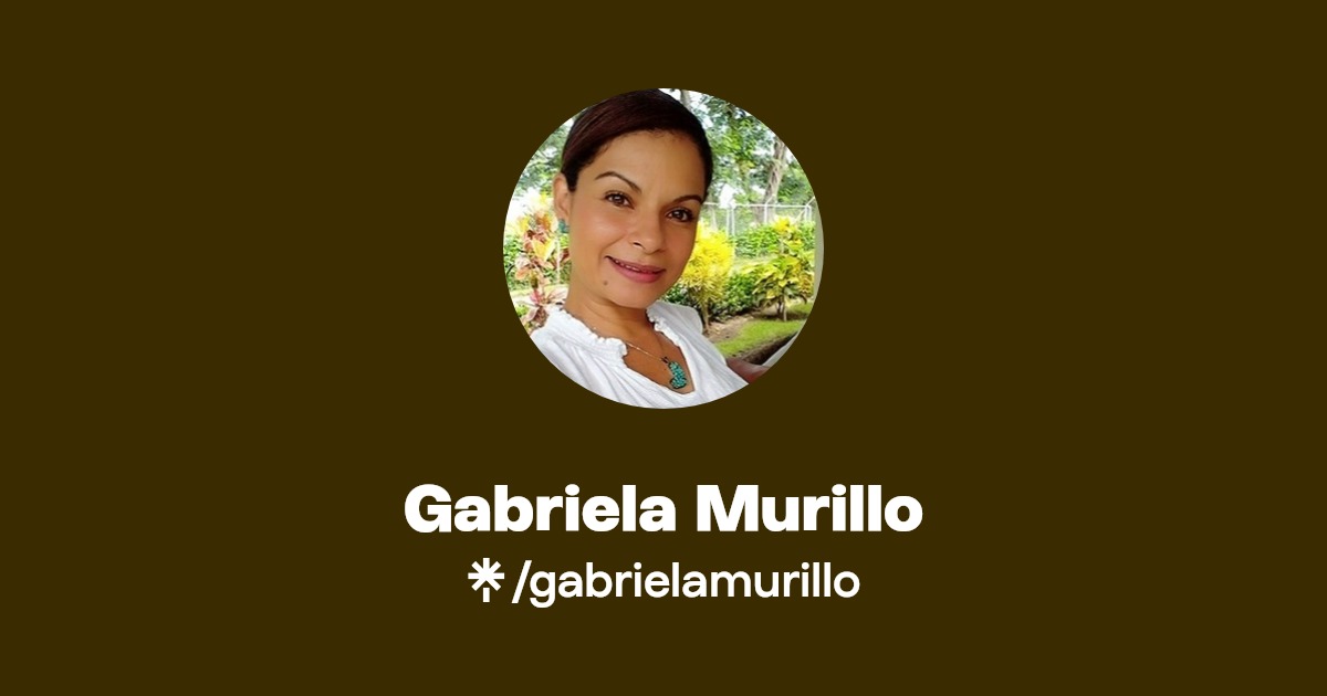 Gabriela Murillo Instagram, Facebook Linktree