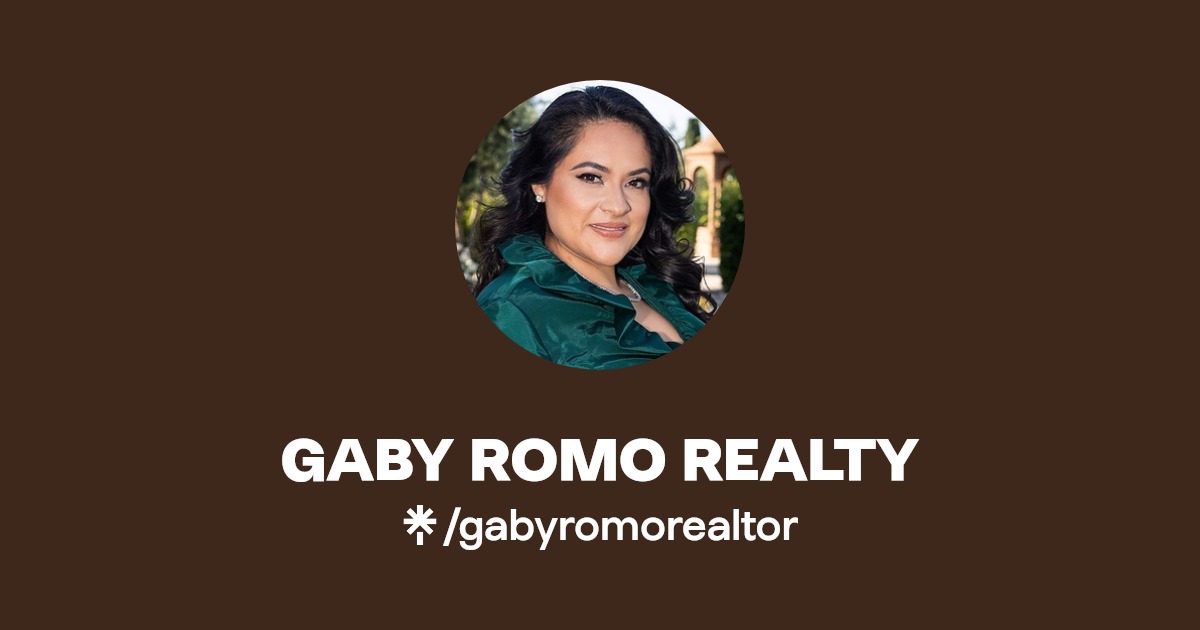 GABY ROMO REALTY Instagram, Facebook, TikTok Linktree
