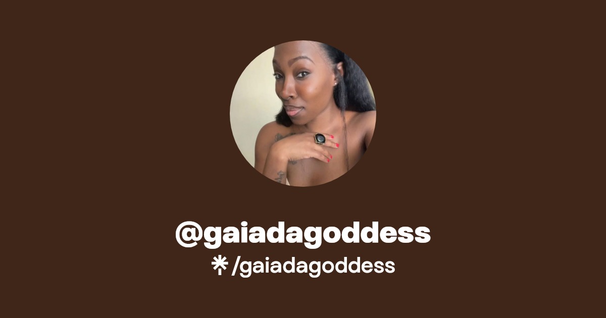gaiadagoddess - Find @gaiadagoddess Onlyfans - Linktree