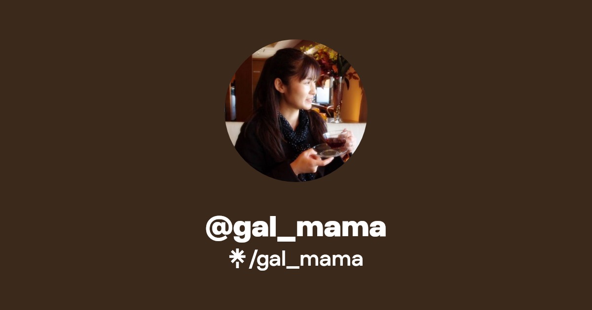 gal_mama Twitter, TikTok Linktree