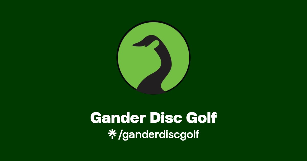 Gander Disc Golf TikTok Linktree