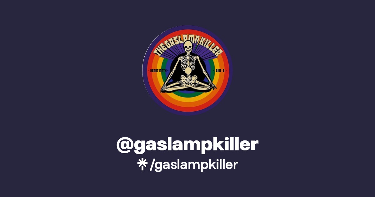 gaslampkiller Listen on YouTube, Spotify, Apple Music Linktree