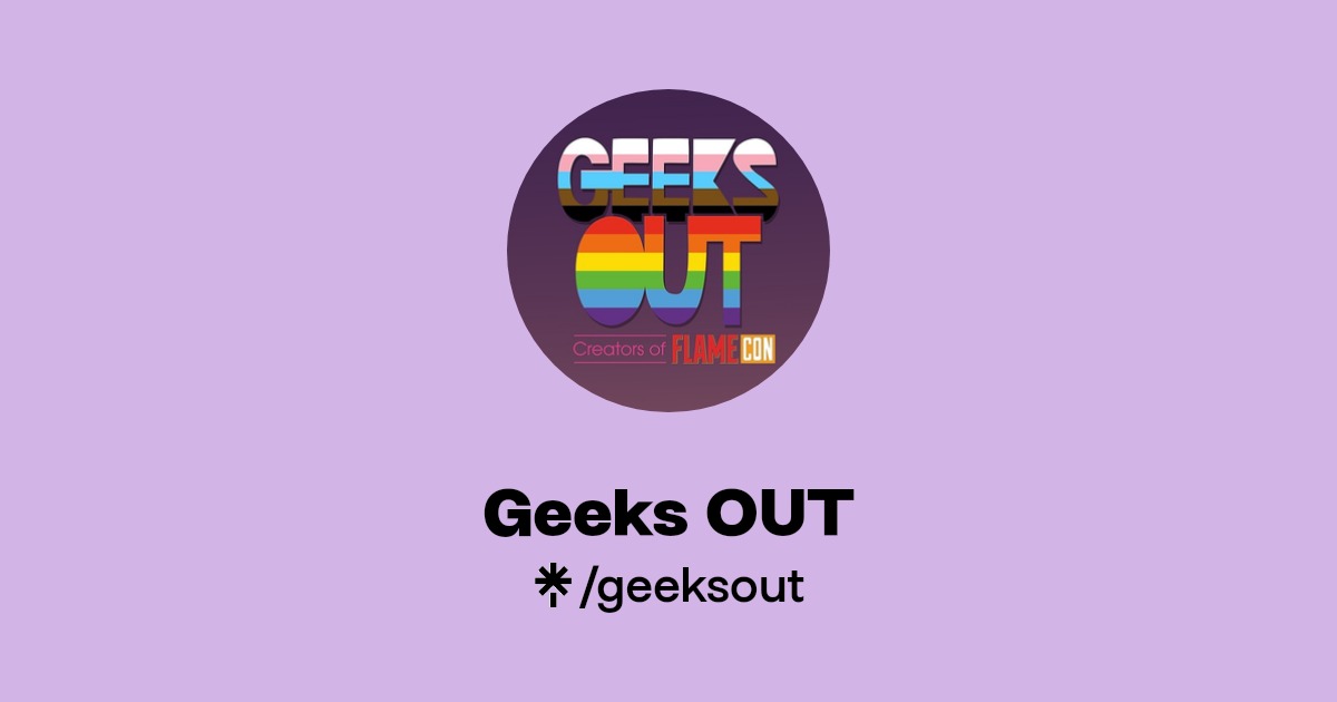 Geeks OUT Instagram, Facebook, TikTok Linktree