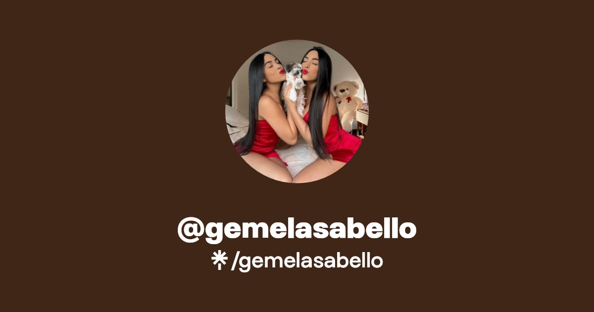 gemelasabello - Find @gemelasabello Onlyfans - Linktree