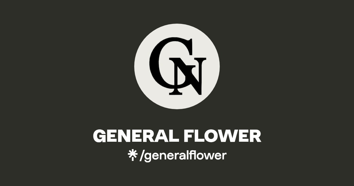 GENERAL FLOWER Linktree