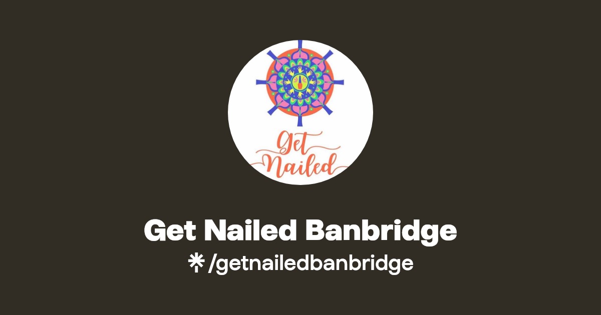 Get Nailed Banbridge Instagram, Facebook Linktree