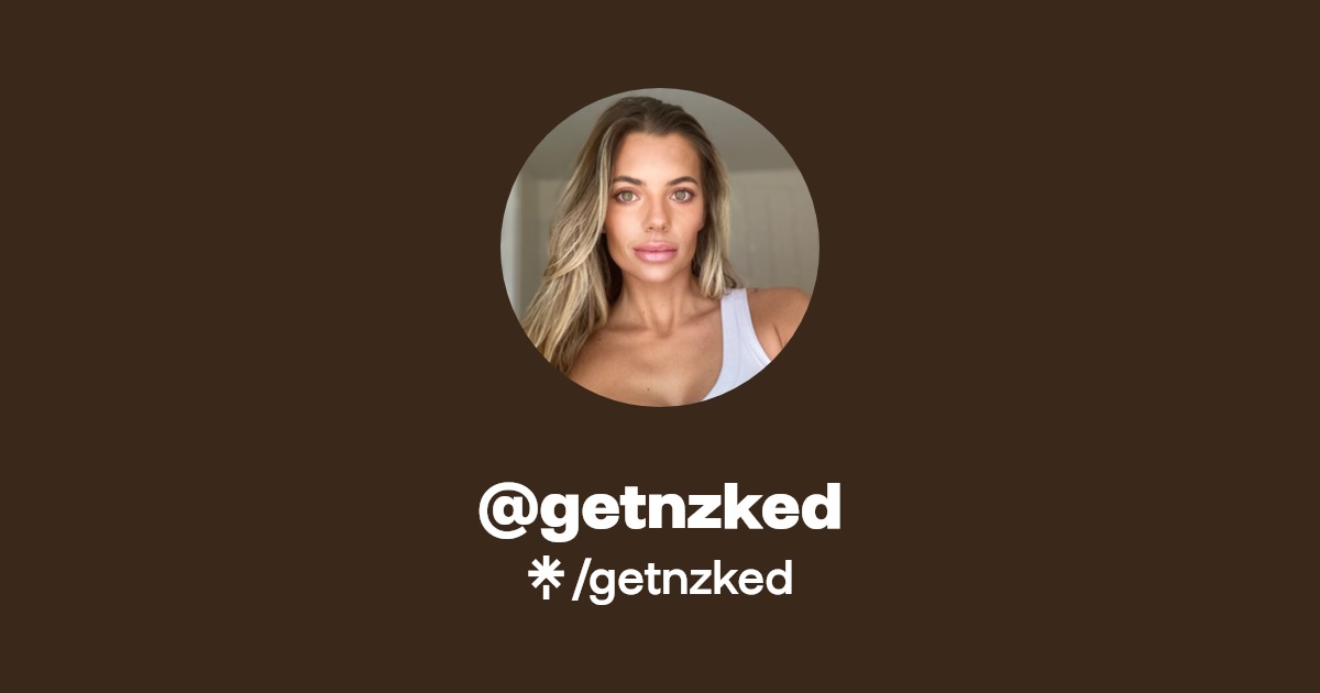 getnzked - Find @getnzked Onlyfans - Linktree