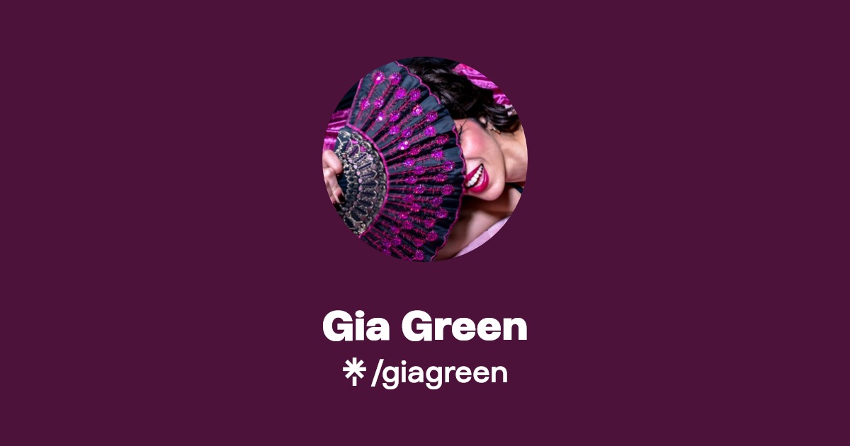 Gia Green Find Gia Green Onlyfans Linktree