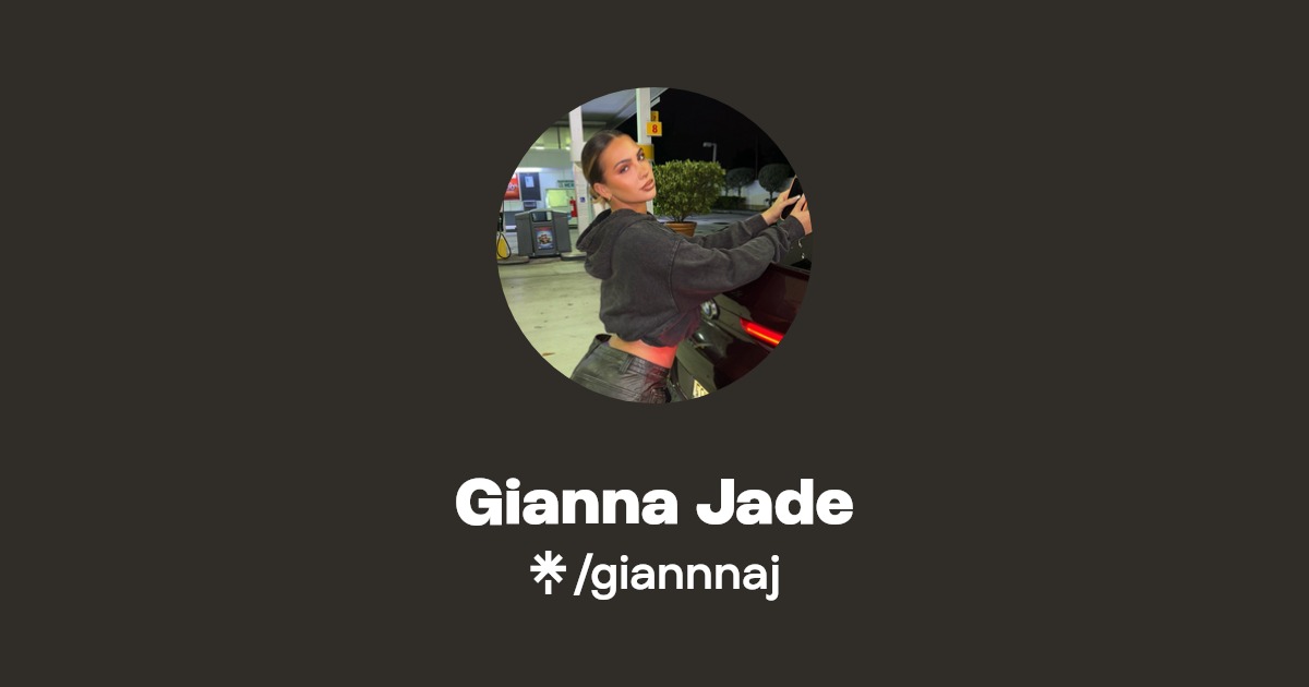 Gianna Jade - Find Gianna Jade Onlyfans - Linktree