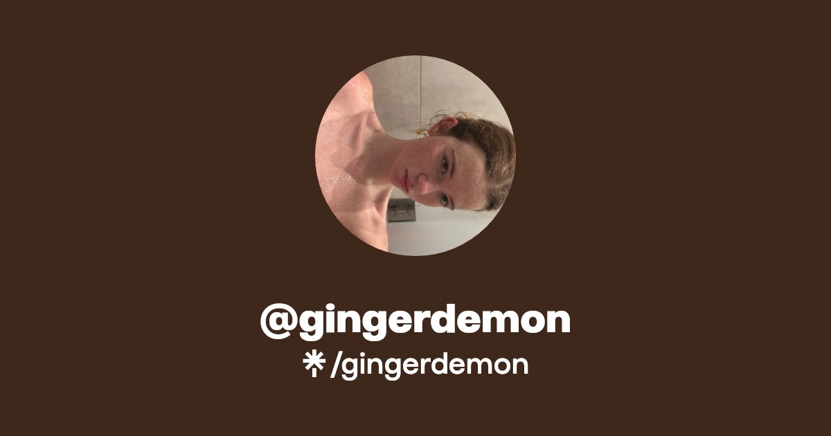 gingerdemon - Find @gingerdemon Onlyfans - Linktree